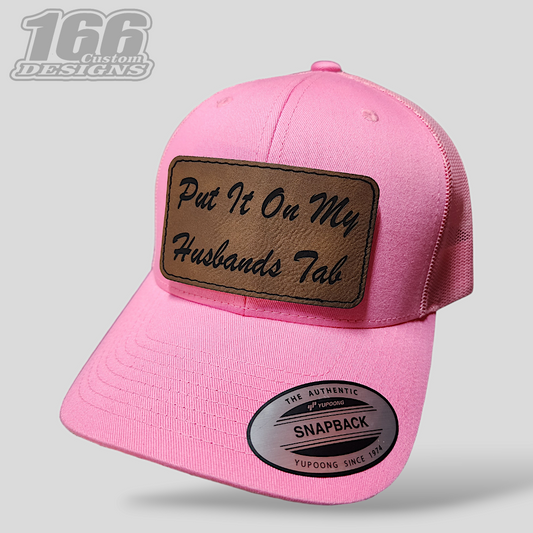 "Put It On My Husbands Tab" leather patch richardson 112 snapback