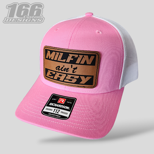 "Milfin Ain't Easy" leather patch richardson 112 snapback